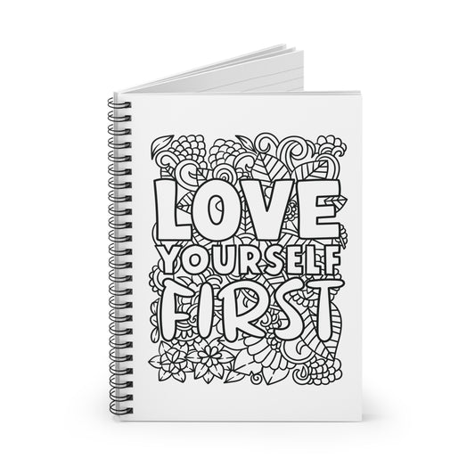 Love Yourself First Spiral Notebook - Ruled Line