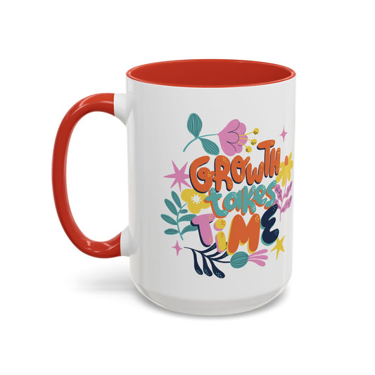 Growth Takes Time Accent Coffee Mug (11, 15oz)