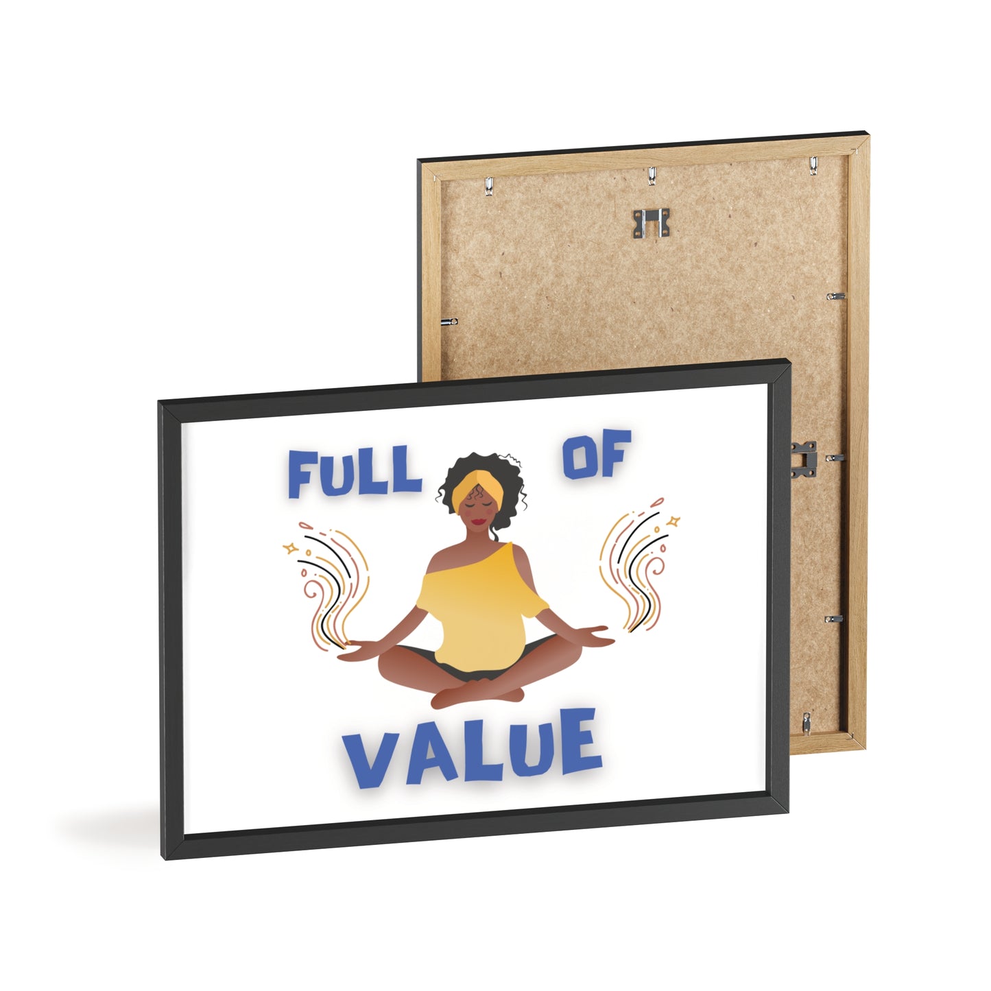 Full of Value Poster with Wooden Frame