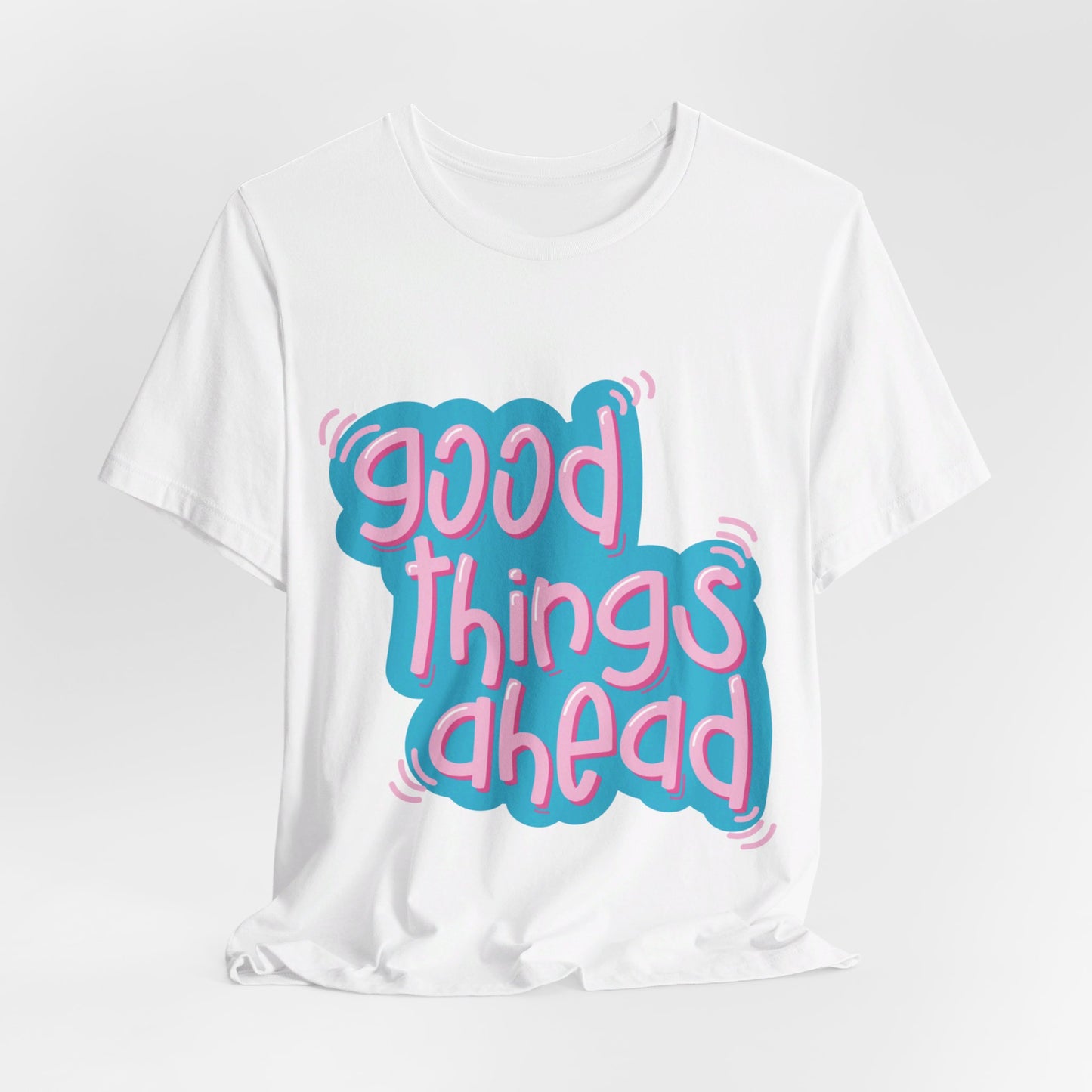 Good Things Ahead Jersey Short Sleeve Tee