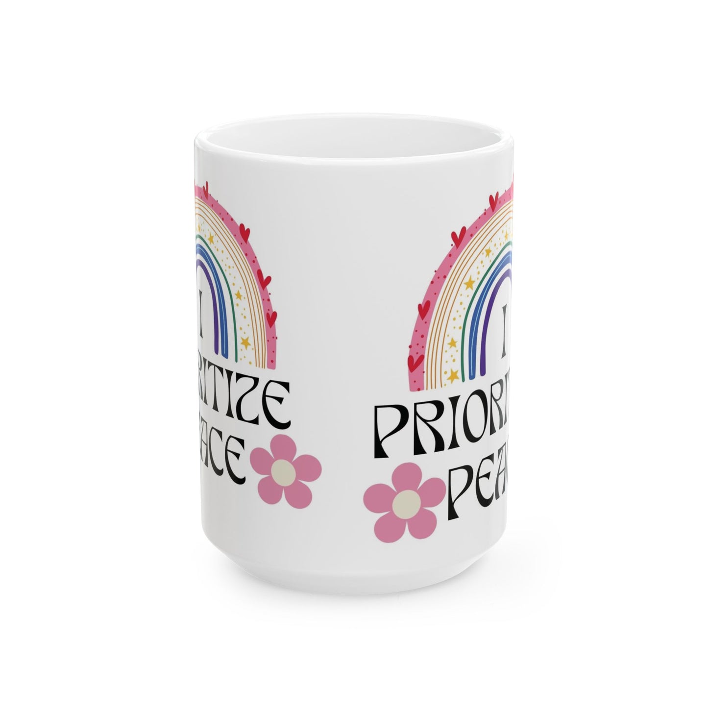 I Prioritize Peace Ceramic Mug, (11oz, 15oz)