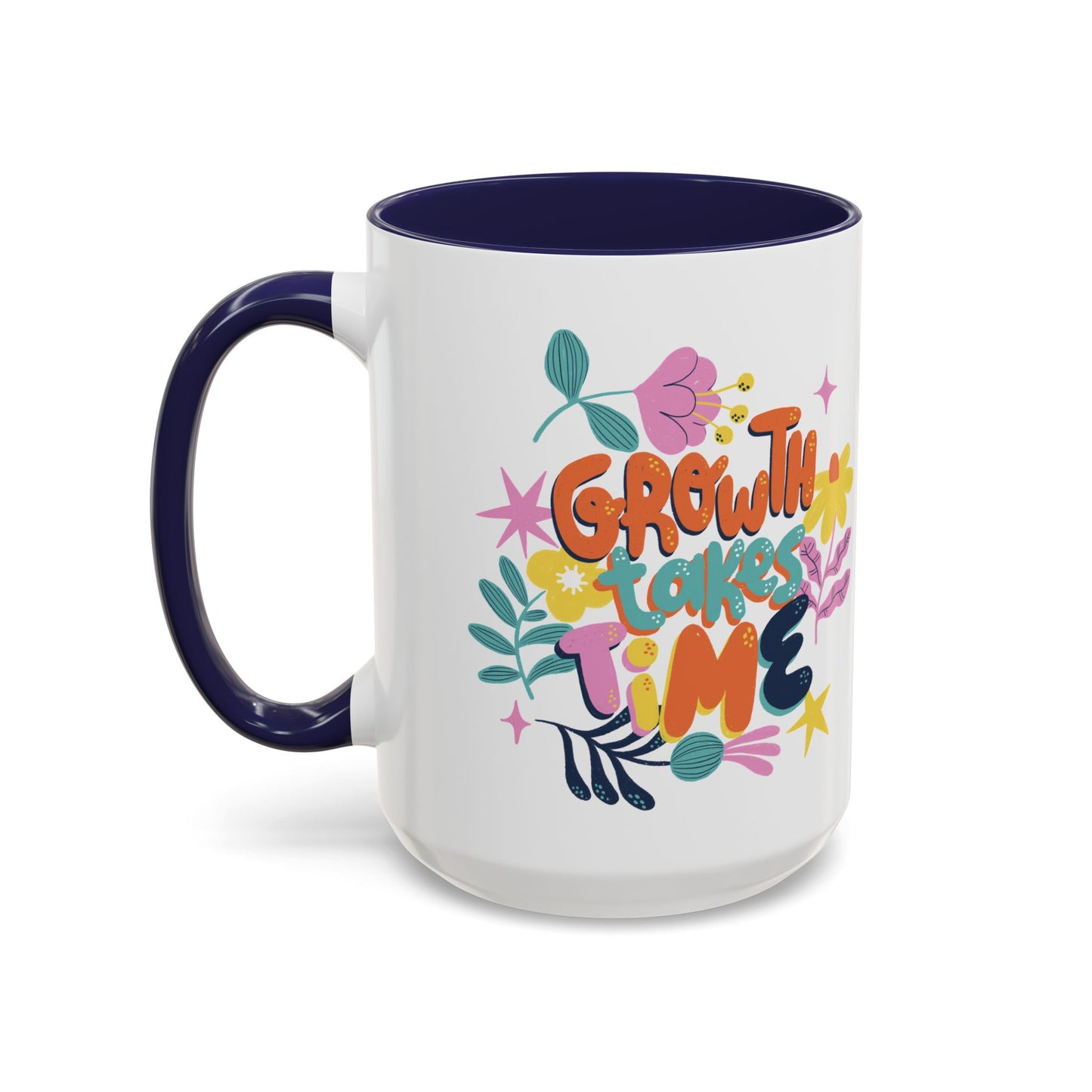 Growth Takes Time Accent Coffee Mug (11, 15oz)