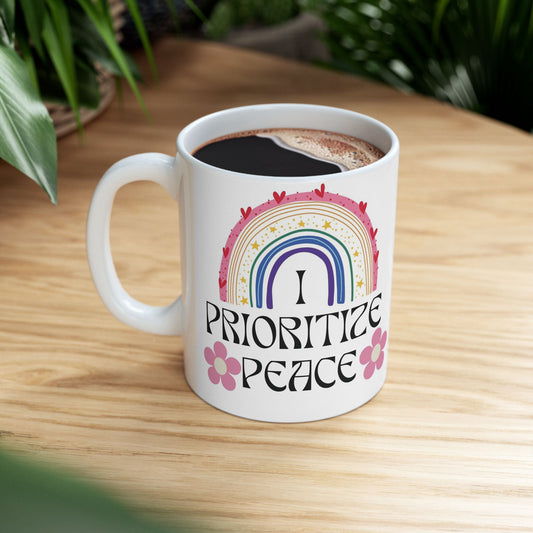 I Prioritize Peace Ceramic Mug, (11oz, 15oz)