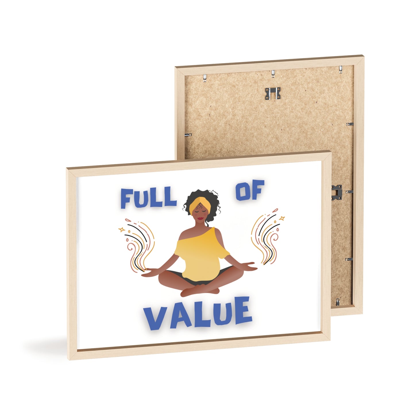 Full of Value Poster with Wooden Frame