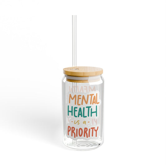 Mental Health Is A Priority Sipper Glass, 16oz