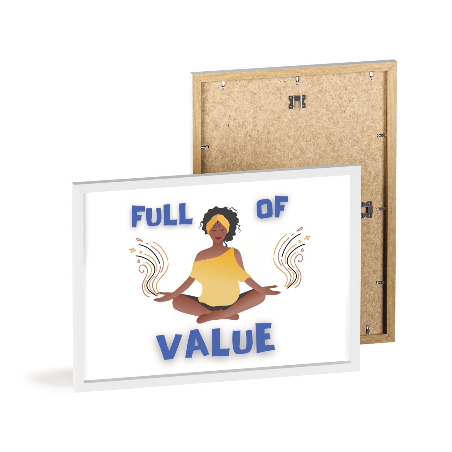 Full of Value Poster with Wooden Frame